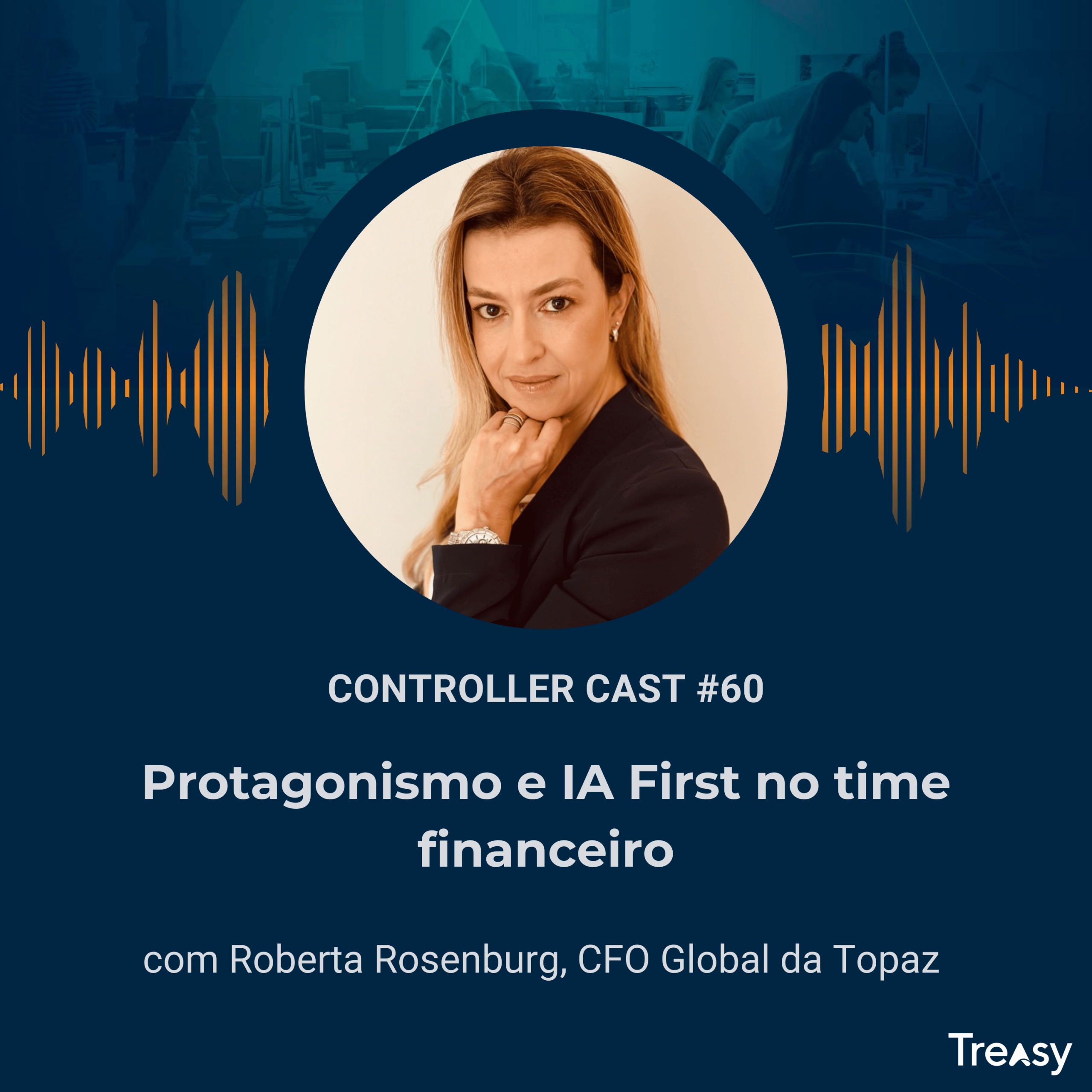 Roberta Rosenburg, CFO Global da Topaz