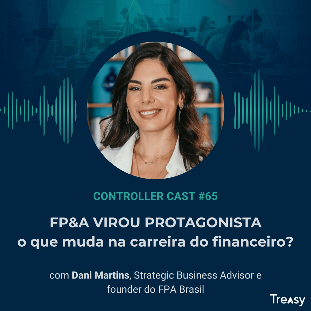 FP&A, liderança e carreira com Dani Martins