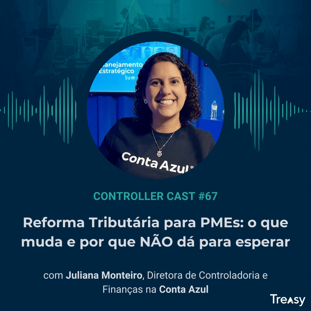Capa Controller Cast 67 - Juliana Monteiro - Conta Azul
