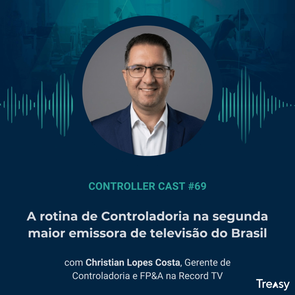 Capa controller cast 69 - Christian Costa Gerente de Controladoria da Record TV